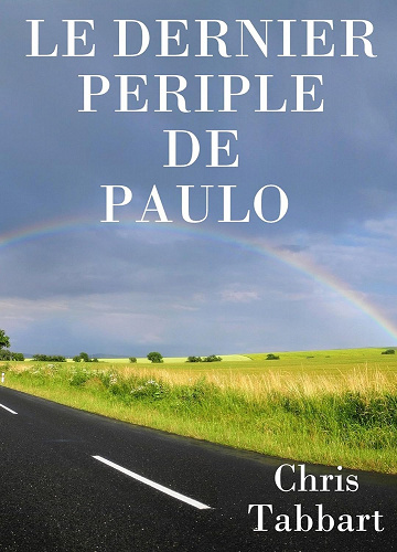 Le dernier périple de Paulo  - Chris Tabbart (2013)