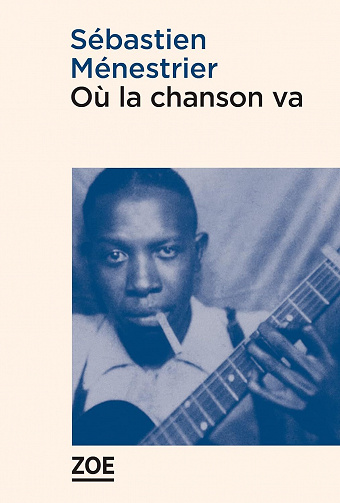 Où la chanson va - Sébastien Ménestrier (2023)