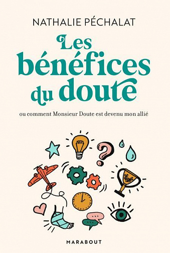 Les bénéfices du doute - Nathalie Péchalat (2020)