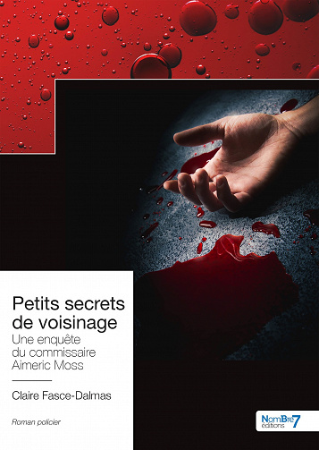 Petits secrets de voisinage - Claire Fasce-Dalmas (2023)