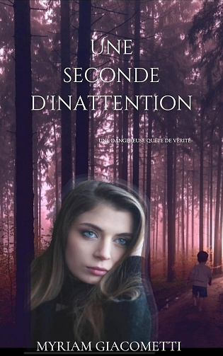 Une seconde d'inattention - Myriam Giacometti (2023)