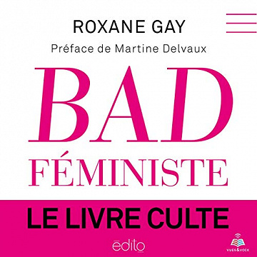 Bad féministe - Roxane Gay (2019)