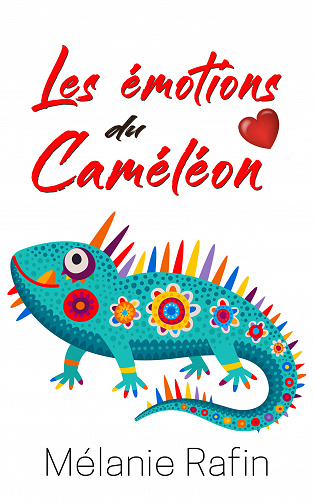 Les émotions du caméléon - Mélanie Rafin (2023)