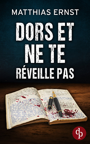 Dors et ne te réveille pas - Matthias Ernst (2023)