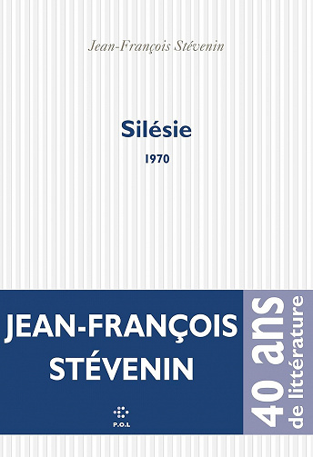 Silésie : 1970 - Jean-François Stevenin (2023)