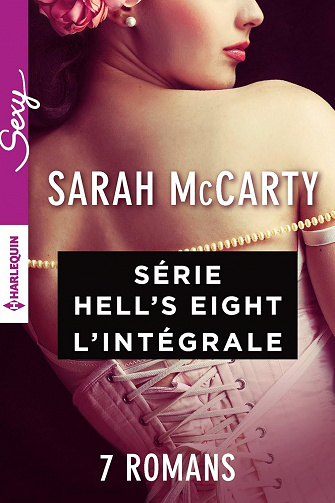 Série ''Hell's Eight'' - L'Intégrale (Sexy)