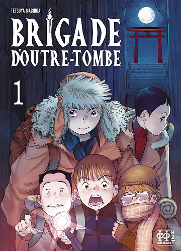 Brigade d'Outre-Tombe - Intégrale 3 Tomes