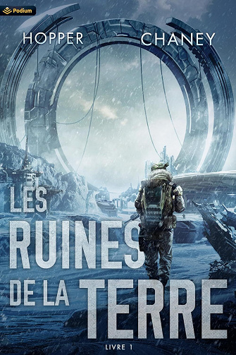 Les Ruines de la Terre, Tome 1 : Christopher Hopper & J.N. Chaney (2023)