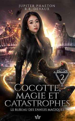 Cocotte, magie et catastrophes (Le bureau des ennuis magiques t. 2)  Jupiter Phaeton