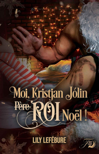 Moi, Kristjan Jólin Père Roi Noël ! - Lily Lefébure (2023)