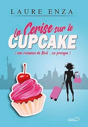 La Cerise sur le Cupcake - Laure Enza (2023)