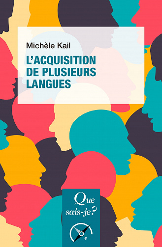 L'Acquisition de plusieurs langues - Michèle Kail (2022)