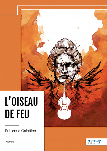 L'oiseau de feu - Fabienne Gaiottino (2023)