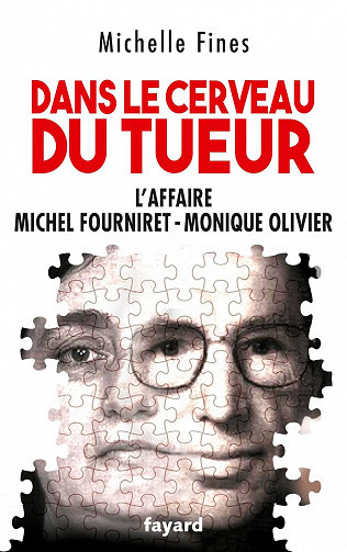 Dans le cerveau du tueur: Monique Olivier - Michel Fourniret - Michelle Fines (2023)