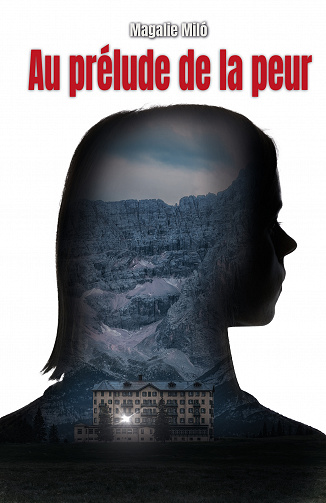 Au prélude de la peur - Magalie Miló (2023)