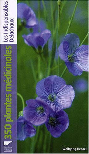 350 plantes médicinales - Wolfgang Hensel (2018)