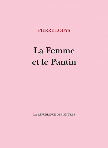La Femme et le Pantin - Pierre Louÿs (2023)