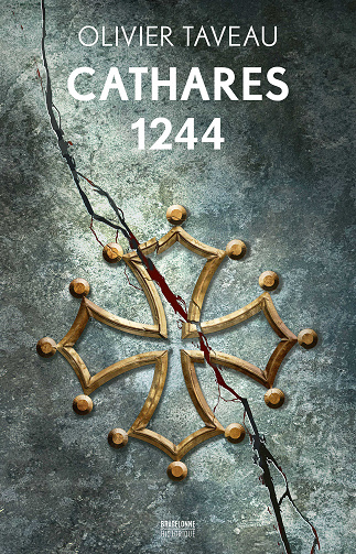 Cathares 1244 - Olivier Taveau (2023)
