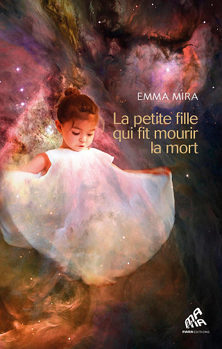 La petite fille qui fit mourir la mort - Emma Mira (2023)