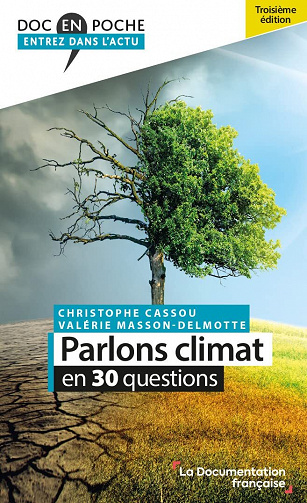 Parlons climat en 30 questions -  Christophe Cassou, Valérie Masson-Delmotte (2023)