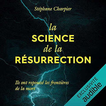 La science de la résurrection - Stéphane Charpier (2021)
