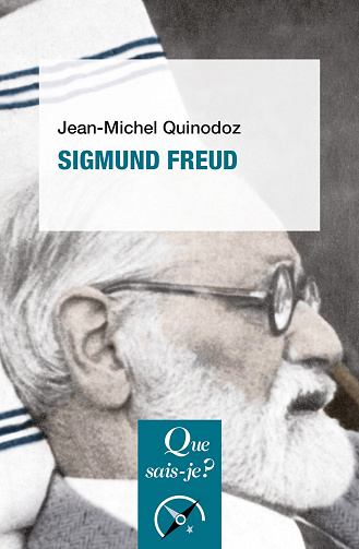 Sigmund Freud 3e édition - Jean-Michel Quinodoz (2023)