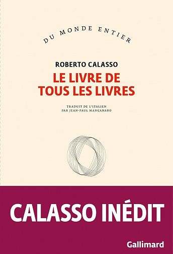 Le livre de tous les livres - Roberto Calasso (2023)