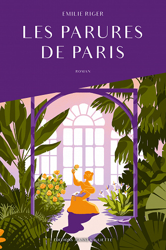 Les parures de Paris, Tome 1 - Emilie Riger (2023)