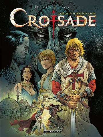 Croisade - Intégrales 01 & 02
