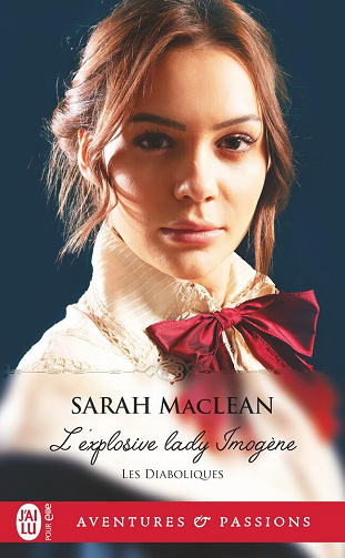 Les diaboliques, Tome 3 : L'explosive lady Imogène - Sarah MacLean (2023)