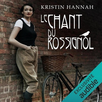 Le Chant du rossignol - Kristin Hannah (2017)
