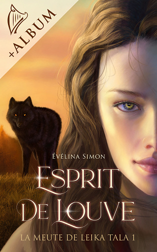 La meute de Leika Tala, Tome 1 : Esprit de Louve - Evélina Simon (2023)