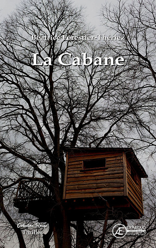La Cabane -  Béatrice Forestier-Thériez (2023)