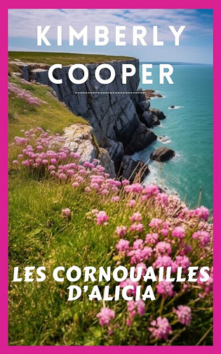 Les Cornouailles d'Alicia - Kimberly Cooper (2023)