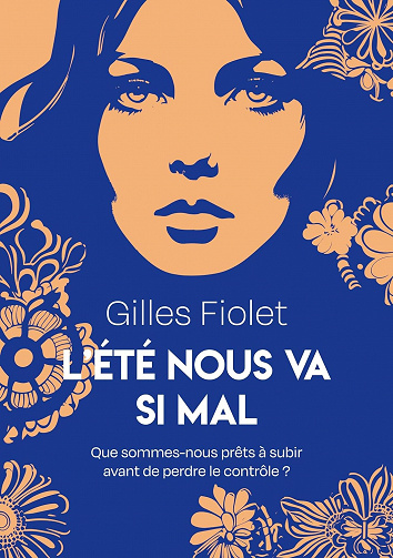 L'été nous va si mal - Gilles Fiolet (2023)