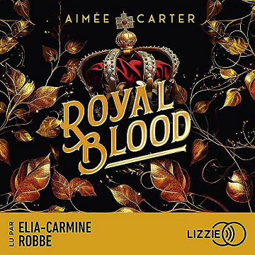 Royal Blood: Tome 1 - Aimée Carter (2023)