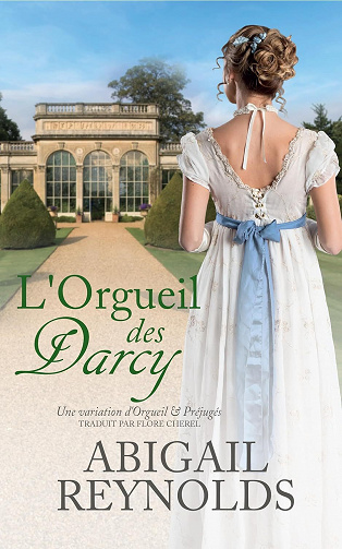 L’Orgueil des Darcy - Abigail Reynolds (2023)