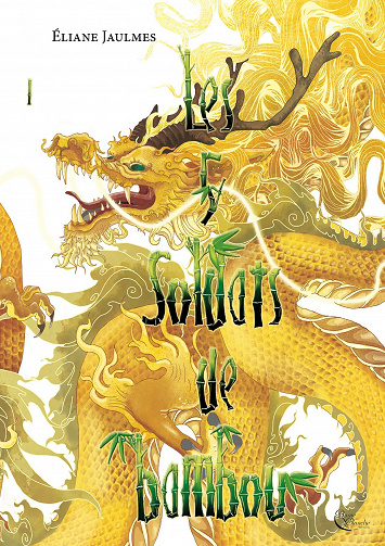 Les 5 soldats de bambou, Tome 1 : Lumière éternelle - Eliane Jaulmes (2023)