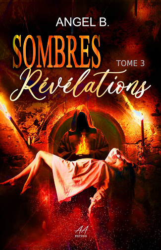 Sombres, Tome 3 : Sombres Révélations - Angel.B (2023)
