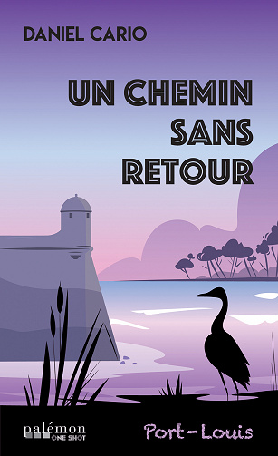 Un chemin sans retour - Daniel Cario (2023)