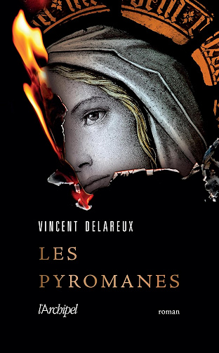 Les Pyromanes - Vincent Delareux (2023)