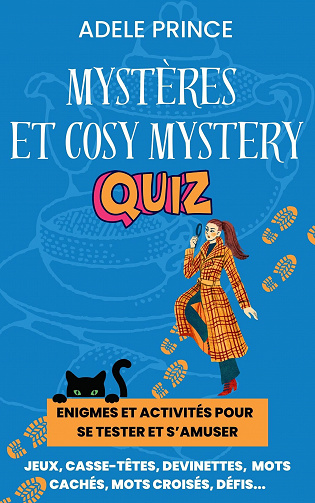 Jeux, casse-têtes et énigmes d'Adele Prince, Tome 1 : Mystères et Cosy Mystery Quiz - Adele Prince (2023)