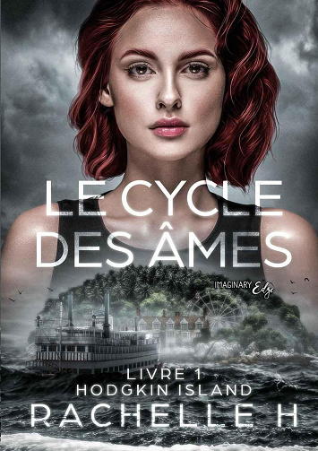 Le cycle des âmes, Tome 1 : Hodgkin Island - Rachelle H (2022)