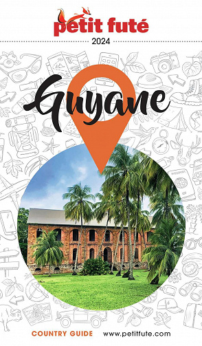 Guide Guyane Petit Futé - Dominique Auzias, Jean-Paul Labourdette (2023)