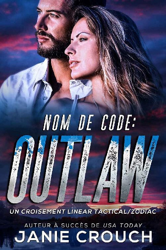 Janie Crouch, Tome 17 : Nom de code Outlaw - Janie Crouch (2023)