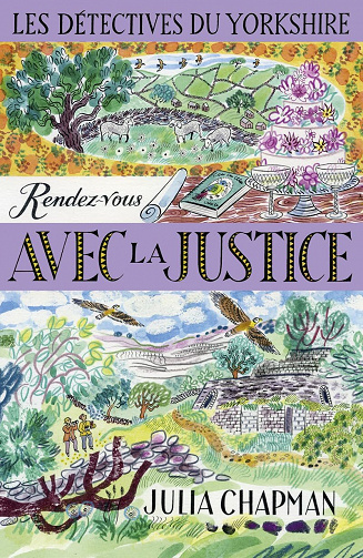 Les Détectives du Yorkshire, Tome 9 : Rendez-vous avec la justice - Julia Chapman  (2023)