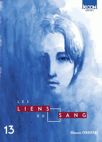 Les Liens du Sang T13 à T16