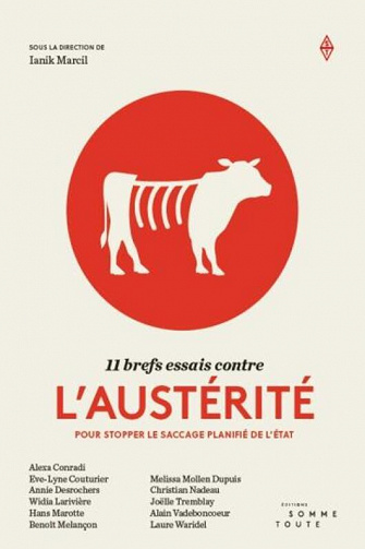 11 brefs essais contre l'austérité - Ianik Marcil (2015)