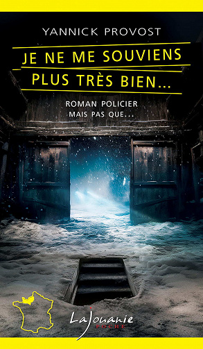 Je ne me souviens plus très bien... - Yannick Provost (2023)