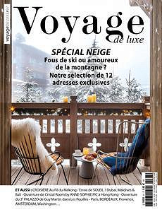 Voyage de Luxe N°97 - Décembre 2023 - Février 2024